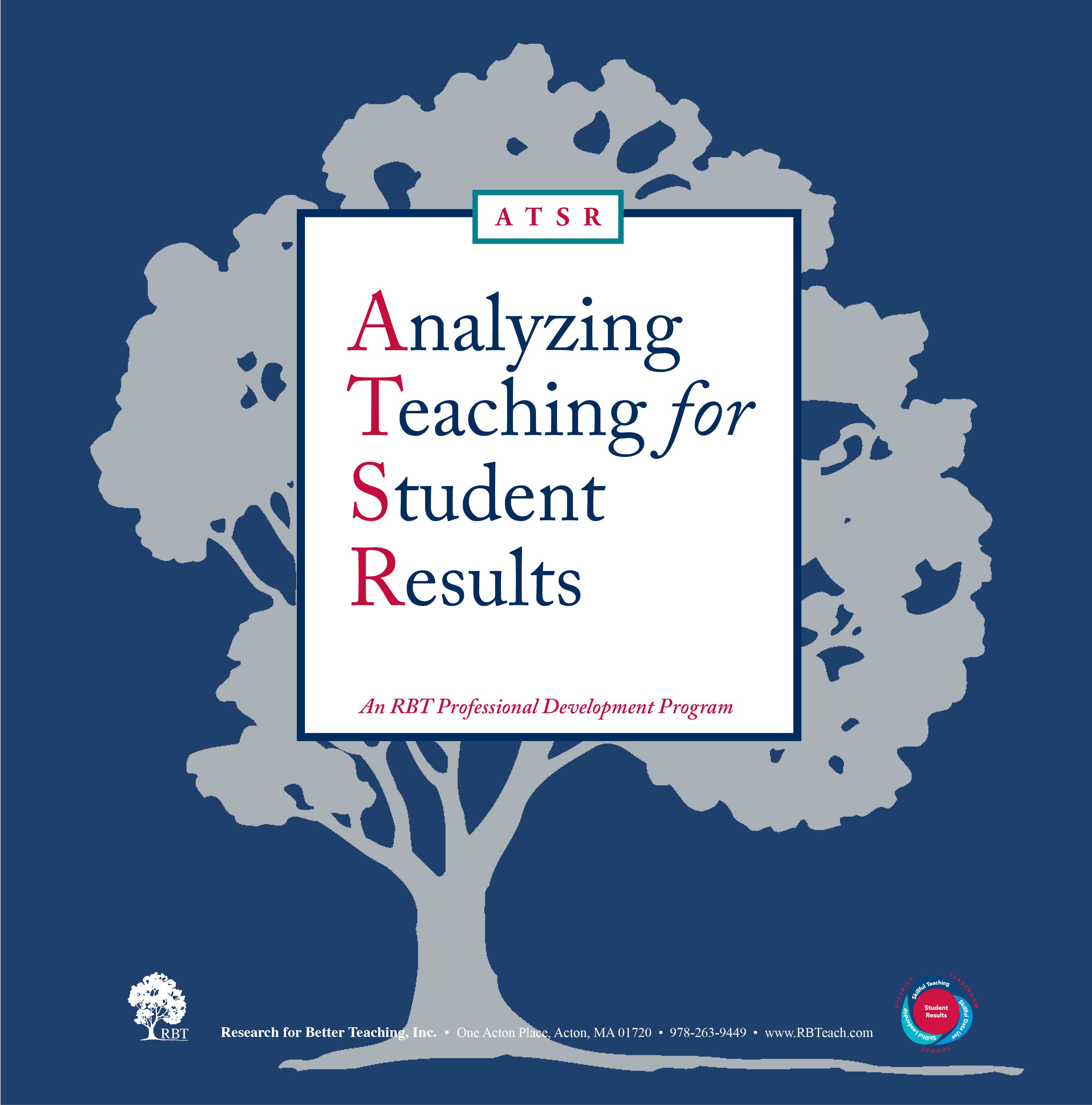 Analyzing Teaching for Student Results
